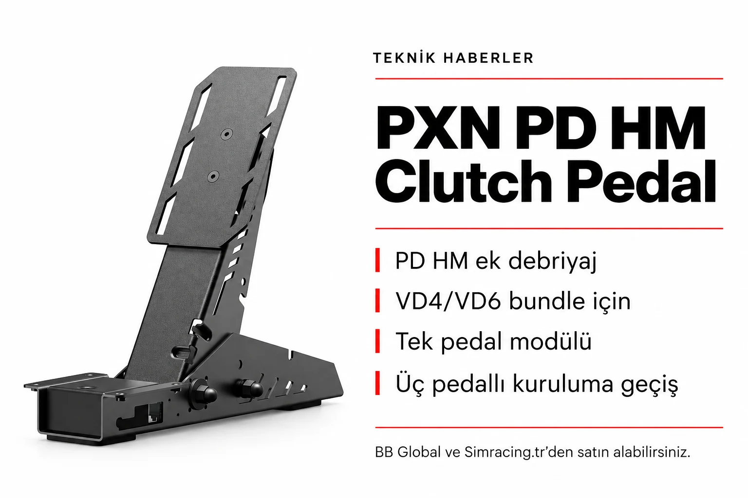 PXN PD HM Clutch Pedal – Teknik Detaylar